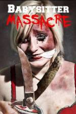 Watch Babysitter Massacre Watch123movies