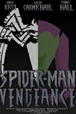 Watch Spider-Man: Vengeance Watch123movies