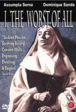 Watch I, the Worst of All Watch123movies