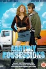 Watch Earthly Possessions Watch123movies