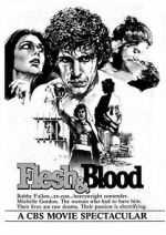 Watch Flesh & Blood Watch123movies