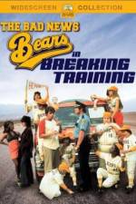 Watch The Bad News Bears in Breaking Training Watch123movies