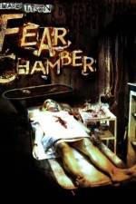 Watch The Fear Chamber Watch123movies