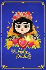 Watch Hola Frida! Watch123movies