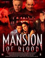 Watch Mansion of Blood Watch123movies