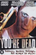 Watch You're Dead... Watch123movies