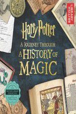 Watch Harry Potter: A History of Magic Watch123movies
