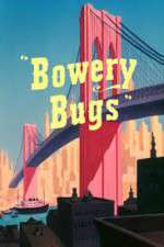 Watch Bowery Bugs Watch123movies