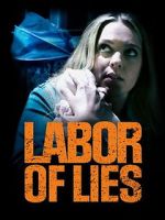 Watch Labor of Lies Watch123movies