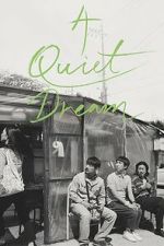 Watch A Quiet Dream Watch123movies