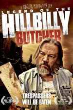 Watch Legend of the Hillbilly Butcher Watch123movies