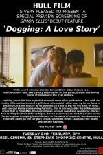 Watch Dogging A Love Story Watch123movies