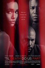 Watch Til Death Do Us Part Watch123movies
