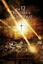 Watch The 12 Disasters of Christmas Watch123movies