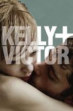 Watch Kelly + Victor Watch123movies