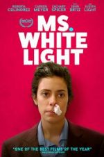 Watch Ms. White Light Watch123movies