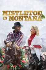 Watch Mistletoe in Montana Watch123movies