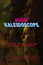 Watch Night Kaleidoscope Watch123movies