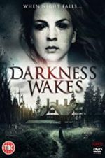 Watch Darkness Wakes Watch123movies