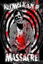Watch Klown Kamp Massacre Watch123movies