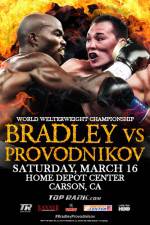 Watch Tim Bradley vs. Ruslan Provodnikov Watch123movies