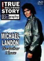 Watch Michael Landon, the Father I Knew Watch123movies