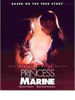 Watch The Princess & the Marine Watch123movies