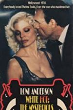 Watch White Hot: The Mysterious Murder of Thelma Todd Watch123movies