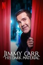 Watch Jimmy Carr: His Dark Material (TV Special 2021) Watch123movies