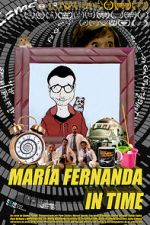 Watch Maria Fernanda in time (Short 2015) Watch123movies