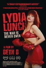 Watch Lydia Lunch: The War Is Never Over Watch123movies
