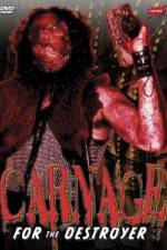 Watch Carnage for the Destroyer Watch123movies