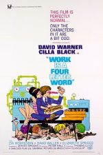 Watch Work Is a Four Letter Word Watch123movies