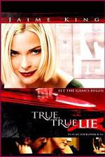 Watch True True Lie Watch123movies