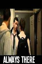 Watch Always There Watch123movies