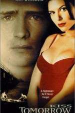 Watch Kiss Tomorrow Goodbye Watch123movies