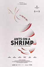 Watch Ants on a Shrimp Watch123movies