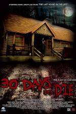 Watch 30 Days to Die Watch123movies