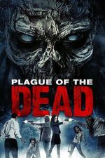 Watch Plague of the Dead Watch123movies