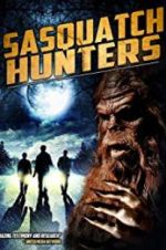 Watch Sasquatch Hunters Watch123movies