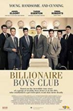 Watch Billionaire Boys Club Watch123movies