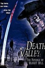 Watch Death Valley: The Revenge of Bloody Bill Watch123movies