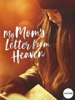 Watch My Mom\'s Letter from Heaven Watch123movies
