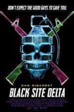 Watch Black Site Delta Watch123movies