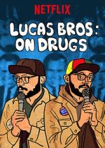 Watch Lucas Brothers: On Drugs (TV Special 2017) Watch123movies