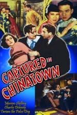 Watch Captured in Chinatown Watch123movies