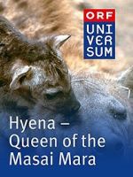 Watch Hyena: Queen of the Masai Mara Watch123movies