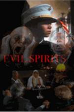 Watch Evil Spirits Watch123movies