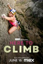Watch Here to Climb Watch123movies