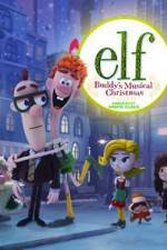 Watch Elf: Buddy's Musical Christmas Watch123movies